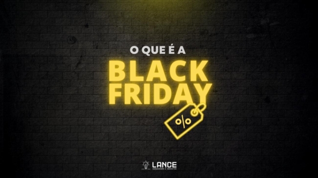 O queé a Black Friday - Lance Comunicação